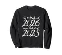 First Rule of 2026 Never Talk About 2025 funny Christmas Sudadera
