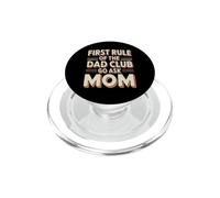 First Rule of The Dad Club: Go Ask Mom PopSockets PopGrip para MagSafe