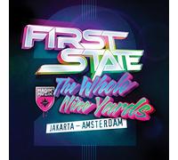 First State - The Whole Nine Yards 2: Jakarta - Amsterdam