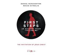 FIRST STEPS: an excerpt from FOLLOW ME