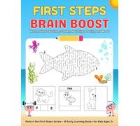 First Steps Brain Boost: Printable Activity Book for Kids Ages 3+ | 60 Fun Learning Pages