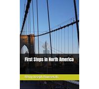 First Steps in North America