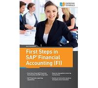 First Steps in SAP Financial Accounting (FI)