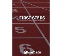 First Steps: The Starting Line For New Believers