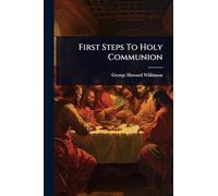 First Steps To Holy Communion