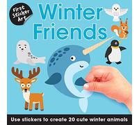 First Sticker Art: Winter Friends: Use Stickers to Create 20 Cute Winter Animals