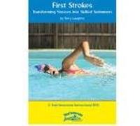 First Strokes: Transforming Novices into Skilled Swimmers [Reino Unido] [DVD]