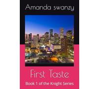 First Taste: Book 1 of the Knight Series