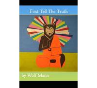 First Tell The Truth