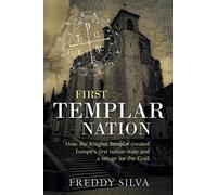 First Templar Nation: How the Knights Templar created Europe's first nation-state