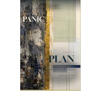 FIRST THE PANIC, THEN THE PLAN: A First-Time Caregiver's Guide for the Adult Daughter, Step-by-Step Help Caring for an Aging Parent in the Overwhelming First 30 Days