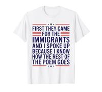 First They Came for The Immigrants Camiseta