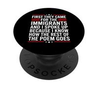 First They Came for The Immigrants PopSockets PopGrip Adhesivo