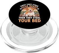 First They Steal Your Heart Then They Steal Your Bed PopSockets PopGrip para MagSafe