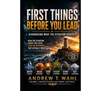 First Things Before You Lead: Diagnosing What the Situation Requires