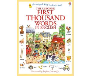 First Thousand Words in English (Usborne First Thousand Words): 1