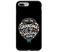 First Time Grandma Let The Spoiling Begin Cute Floral Carcasa para iPhone 7 Plus/8 Plus