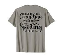 First Time Grandma Let The Spoiling Begin (en la Parte Trasera) Camiseta