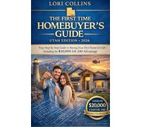 First Time Homebuyer's Guide
