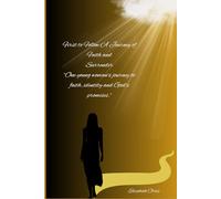 First To Follow A Journey Of Faith And Surrender: One young woman’s journey to faith identity and God’s promises