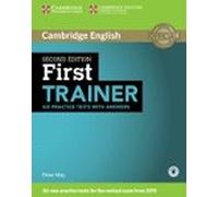 First Trainer. Six Practice Tests with Answers (2nd ed.) (Download Audio)