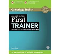 First Trainer Six Practice Tests without Answers with Audio Second Edition