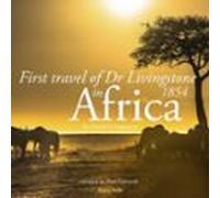 First Travel Of Dr Livingstone In Africa (audiolibro)