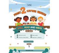 FIRST TWO LETTER WORDS: Spell, Read and Write