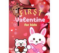 First Valentine's Day Coloring Book for Kids: Cute and simple Valentine's Day coloring pages for elementary and middle school children | Size 8.5 x 11 inches.