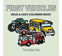 First Vehicles: Bold & Easy Coloring Book