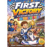 First Victory Go Kart Racing: A Complete Story Coloring Book | Color the Story from Start to Finish!