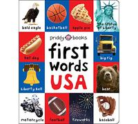 First Words USA: A Padded Book--Perfect for Little Hands to Hold (First 100)