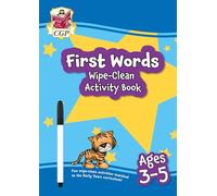 First Words Wipe-Clean Activity Book for Ages 3-5 (with pen) (CGP Reception Activity Books and Cards)