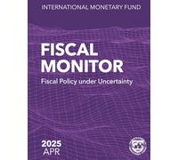 Fiscal Monitor April 2025: Fiscal Policy under Uncertainty