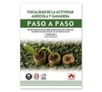 Fiscalidad de la actividad agrícola y ganadera. Paso a paso