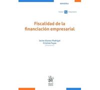 Fiscalidad de la financiación empresarial (Temática Tirant Tributario)