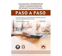 Fiscalidad de la retribución de socios y administradores de sociedades pyme no cotizadas. Paso a paso