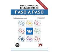 Fiscalidad de las rentas en especie. Paso a paso: Todas las claves sobre la tributación de las retribuciones no monetarias