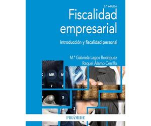 Fiscalidad empresarial: Introducción y fiscalidad personal (Economía y Empresa)