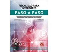 Fiscalidad Para Inversores. Paso A Paso