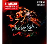 Fischer,Helene - Achterbahn-the Mixes