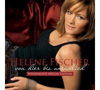 Fischer, Helene - Von Hier Bis Unendlich (Weihnachts t.)