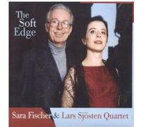 Fischer,Sara-Quartet- - Soft Edge
