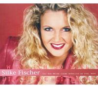 Fischer, Silke - Ist Dir Meine Liebe Wirkl