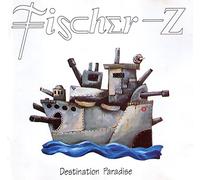Fischer-Z - Destination Paradise [Import]
