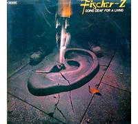 Fischer-Z - Going Deaf For A Living