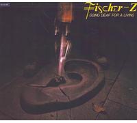 Fischer-Z - Going Deaf For A Living - United Artists Records - 1C 064-82 867, EMI Electrola - 1C 064-82 867