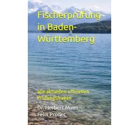 Fischerprüfung in Baden-Württemberg: alle aktuellen offiziellen Prüfungsfragen