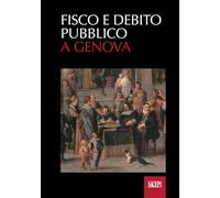 Fisco e debito pubblico a Genova