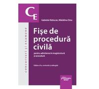 Fise de procedura civila pentru admiterea in magistratura si avocatura Ed.9 - Gabriela Raducan, Madalina Dinu